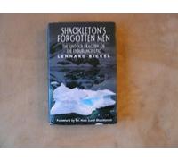 Shackleton's Forgotten Men: The Untold Tale of an Antarctic Tragedy (Adrenaline Classics)