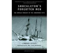 Shackleton's Forgotten Men: The Untold Tragedy of the Endurance Epic (Adrenaline Classics (Paperback))