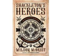 Shackleton's Heroes