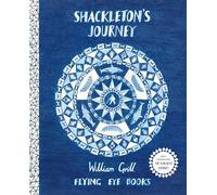 Shackleton's Journey 10th Anniversary Edition