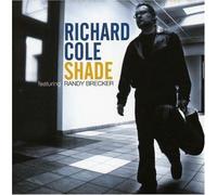 Shade by Richard Cole (2007-11-20)