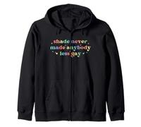 Shade Never Made Anybody Less Gay LGBTQ Rainbow Pride Zip Hoodie