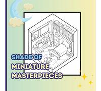 Shade of Miniature Masterpieces: The beauty of compact living (The Pocket Living)