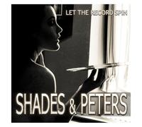 Shade & Peters – Let The Record Spin – Mighty