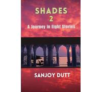 SHADES 2: A Journey in Eight Stories (SHADES: A Journey in Eight Stories)