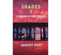 SHADES 2: A Journey in Eight Stories (SHADES: A Journey in Eight Stories)