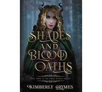 Shades and Blood Oaths