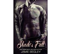 Shade's Fall: Volume 4 (The Last Riders)