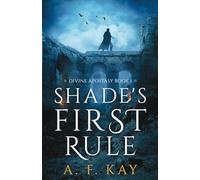 Shade's First Rule (Divine Apostasy)