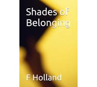Shades of Belonging