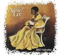 Shades of Color the Art of Annie Lee 2027 Wall Calendar