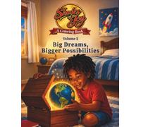 Shades of Joy: Big Dreams, Bigger Possibilities: A coloring book