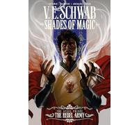 Shades of Magic: The Steel Prince: The Rebel Army: (Shades of Magic: The Steel Prince 3)