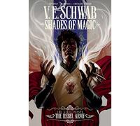 Shades of Magic: The Steel Prince: The Rebel Army (Shad - Paperback / softback N
