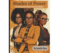 Shades of Power: An Empowerment Coloring Book
