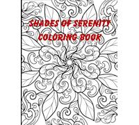 Shades of Serenity Coloring Book