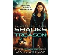 Shades of Treason: Volume 1 (An Anomaly Novel)