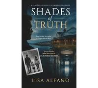 Shades of Truth: A Fractured Secrets Companion Novella