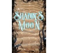Shadin's Moon: Book Two (The Shadin Trilogy)