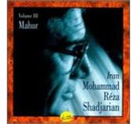 Shadjarian, Mohammad Reza - Vol. 3-Mahur