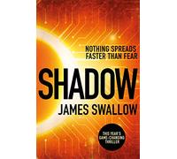 Shadow: A race against time to stop a deadly pandemic (The Marc Dane series)