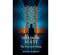 Shadow Agent: The Network Within (2)