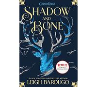 Shadow and Bone: 1 (Shadow and Bone Trilogy)
