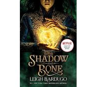 Shadow and Bone: A Netflix Original Series: Book 1