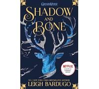 Shadow and Bone: Now a Netflix Original Series