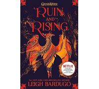 The Shadow and Bone: Ruin and Rising: Book 3 (Shadow and Bone)
