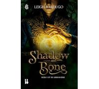 Shadow and bone: Schim en schaduw (tv-editie) (De Grisha, 1)