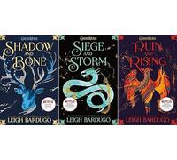 Shadow and Bone, Seige of Storm, Ruin and Rising - 3 Book Set Collection