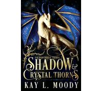 Shadow and Crystal Thorns