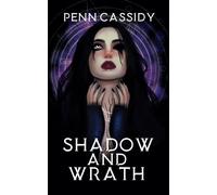 Shadow and Wrath (The Undesirables Book 1) (The Undesirables Trilogy)