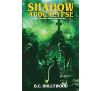 Shadow Apocalypse: 1 (The Darkle Chronicles)