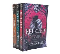 Shadow Beast Shifters by Jaymin Eve 3 Books Collection Set (Rejected, Reclaimed & Reborn)