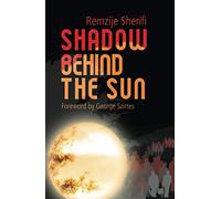 SHADOW BEHIND THE SUN: Flight from Kosovo: A Woman's Story (Non-fiction)