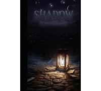 Shadow: Beyond the Slip (1/X=Y/1 As above, so Below)