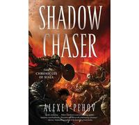 Shadow Chaser (The Chronicles of Siala)