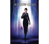 Shadow Class: The Chronicles of Freylar | Class Wars: 1