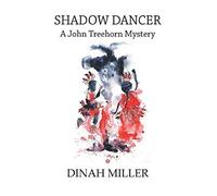 Shadow Dancer: A John Treehorn Mystery