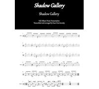 Shadow Gallery - Shadow Gallery: Full Album Drum Transcription (JDS Drum Transcription Books)