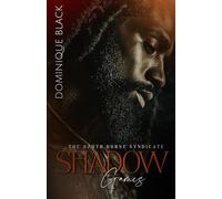 Shadow Games: He was raised to survive, not love (The South-Hurst Syndicate)