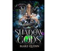 Shadow Gods: A Dark Paranormal Reverse Harem: 1 (Sins of Divinity)