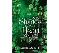 Shadow Heart: A Paranormal Reverse Harem Romance: 2 (Cursed Legacies)