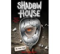 Shadow House: No Way Out: Volume 3