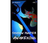 Shadow Hunter: Awakening: 1