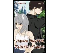 Shadow Hunter: Tainted Souls: 2