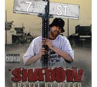 Shadow - Hustle By Blood