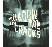 Shadow in the Cracks - Shadow in the Cracks [VINYL]